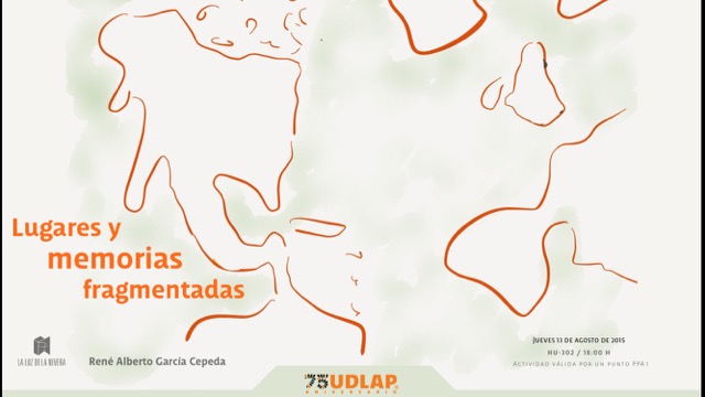 New exhibition: lugares y memorias&nbsp;fragmentadas