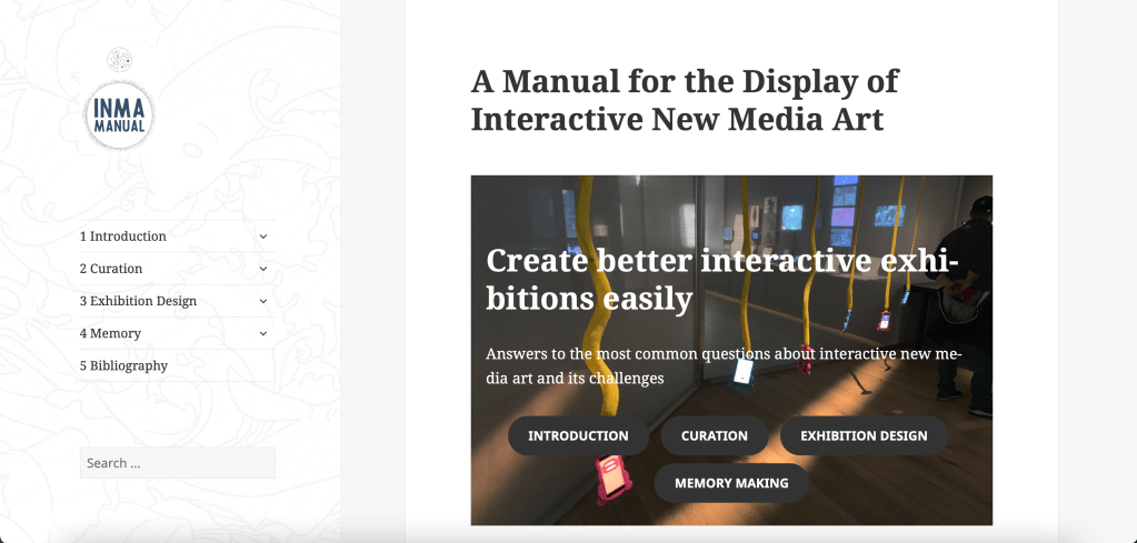 The Manual for the Curation and Display of Interactive New Media Art is now&nbsp;complete!