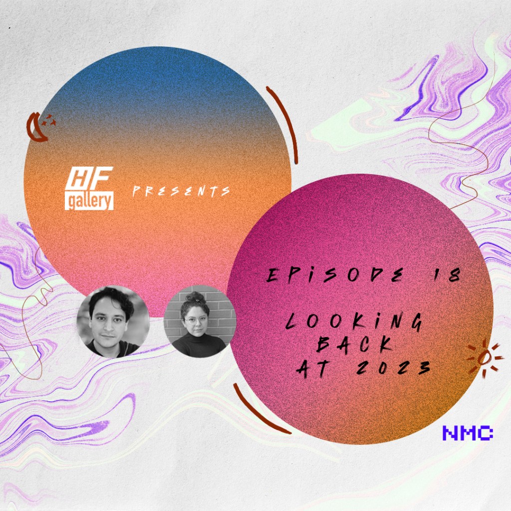 H/F Gallery Presents: Looking back at&nbsp;2023